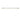 10" Brake Line
